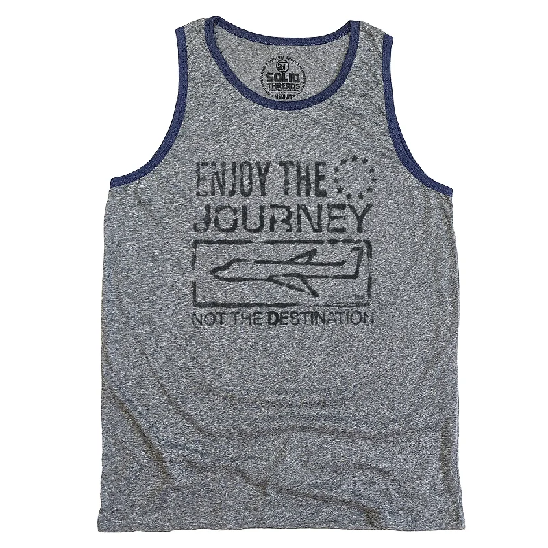 Enjoy The Journey Not The Destination Tank Top