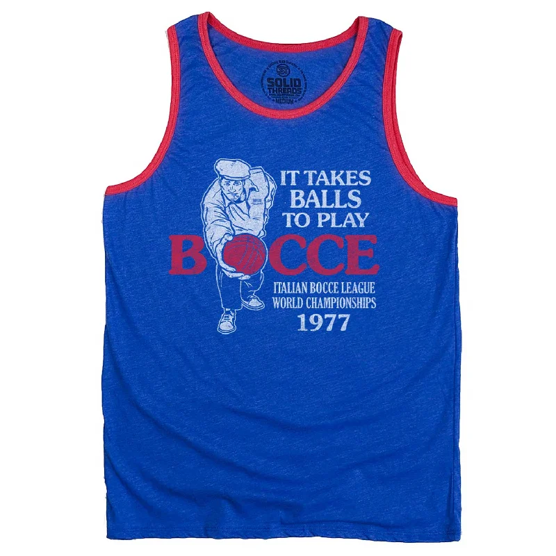 It Takes Balls To Play Bocce Ringer Tank Top